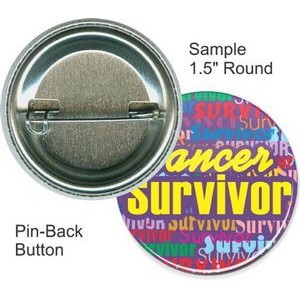Custom Buttons - 1 1/2 Inch Round, Pin-back